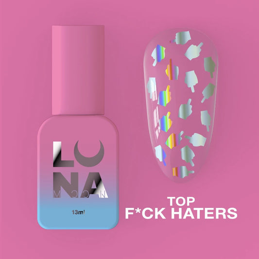 LunaMoon Top F*ck Haters 13 ml